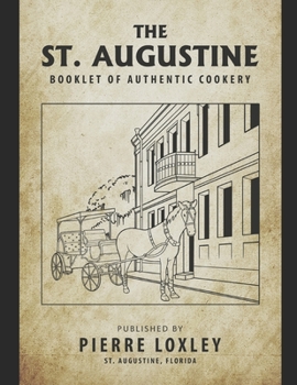 Paperback The St. Augustine Booklet Of Authentic Cookery Book