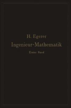 Paperback Ingenieur-Mathematik. Lehrbuch Der Höheren Mathematik Für Die Technischen Berufe: Erster Band [German] Book