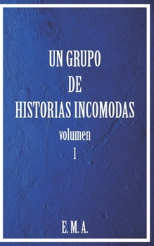 Paperback Un grupo de historias incómodas: volumen 1 [Spanish] Book