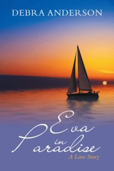 Paperback Eva in Paradise: A Love Story Book