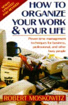 Paperback How to Organize Your Work and Your Life Book
