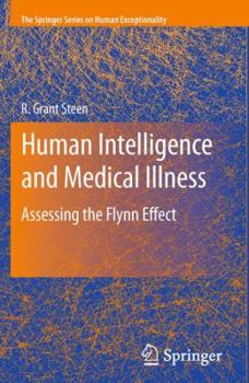 Paperback Human Intelligence and Medical Illness: Assessing the Flynn Effect Book