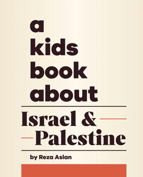 Hardcover A Kids Book about Israel & Palestine Book