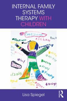 Paperback Internal Family Systems Therapy with Children Book