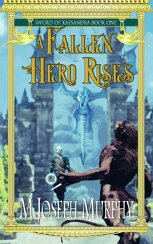 Paperback A Fallen Hero Rises Book