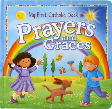 Hardcover My First Catholic Book of Prayers and Graces Book
