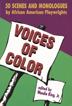 Voices of Color: 50 Scenes and Monologues by African American Playwrights (Applause Acting Series)