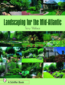 Paperback Landscaping for the Mid-Atlantic Book