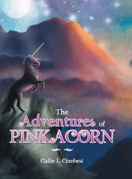 Hardcover The Adventures of Pinkacorn Book