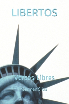 Paperback Libertos: Versos Libres [Spanish] Book