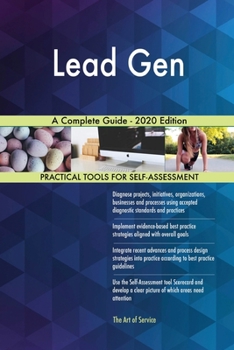 Paperback Lead Gen A Complete Guide - 2020 Edition Book
