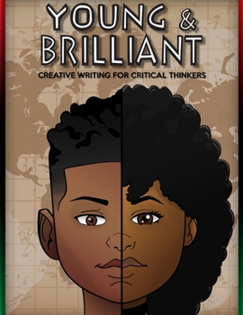 Paperback Young & Brilliant: Creative Writing for Critical Thinkers Book