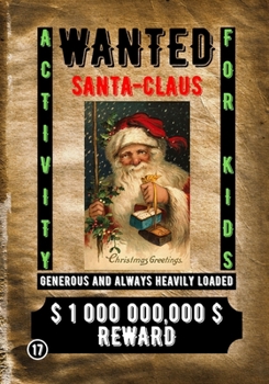 Paperback Wanted Santa Claus: Activity for Kids Book