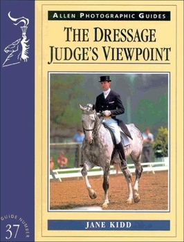 Paperback The Dressage Judge's Viewpoint Book
