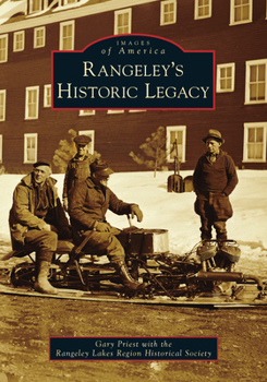 Paperback Rangeley's Historic Legacy Book
