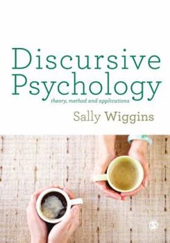 Paperback Discursive Psychology: Theory, Method and Applications Book