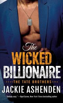 The Wicked Billionaire - Book #2 of the Tate Brothers