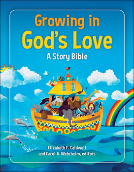 Hardcover Growing in God's Love: A Story Bible Book