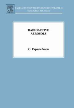 Hardcover Radioactive Aerosols: Volume 12 Book