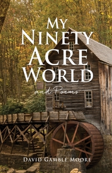 Paperback My Ninety Acre World and Poems Book