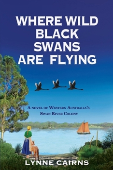Paperback Where Wild Black Swans are Flying Book