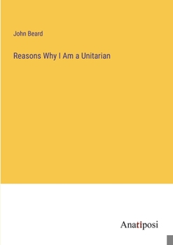 Paperback Reasons Why I Am a Unitarian Book