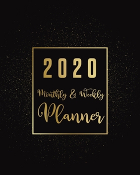 2020 Weekly & Monthly Planner: Black and Gold Design • 12 Months Calendar with US Holidays • Weekly and Monthly View Planner from January 2020 to ... and Organizer with Birthday and Contact List