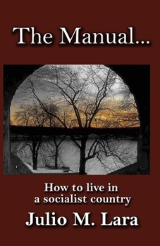 Paperback The Manual...: How to live in a Socialist country Book