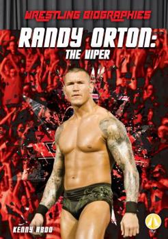 Library Binding Randy Orton: The Viper: The Viper Book