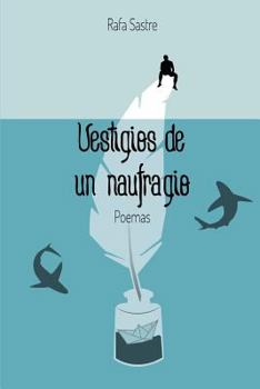 Paperback Vestigios de Un Naufragio [Spanish] Book