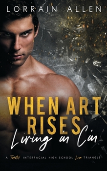When Art Rises: Living in Cin - Book #1 of the Living in Cin