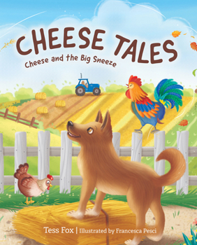 Hardcover Cheese Tales: Cheese and the Big Sneeze Book