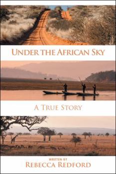 Hardcover Under the African Sky: A True Story Book