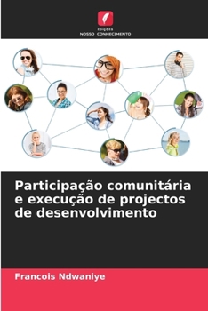 Paperback Participação comunitária e execução de projectos de desenvolvimento [Portuguese] Book