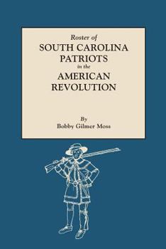 Paperback Roster of South Carolina Patriots in the American Revolution Book