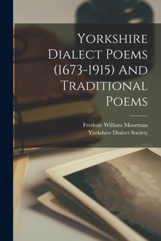 Paperback Yorkshire Dialect Poems (1673-1915) And Traditional Poems Book
