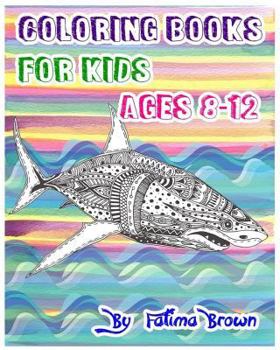 Paperback Coloring Books For Kids Ages 8-12: Life Under The Sea (Ocean Kids Coloring Book) Book