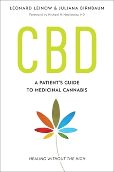 Paperback CBD: A Patient's Guide to Medicinal Cannabis--Healing Without the High Book