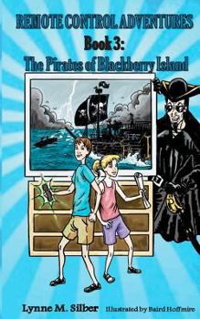 Paperback Remote Control Adventures #3: The Pirates of Blackberry Island Book