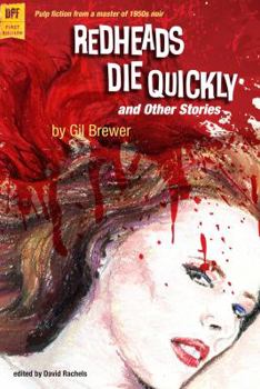 Paperback Redheads Die Quickly and Other Stories Book