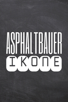 Asphaltbauer Ikone: Asphaltbauer Punktraster Notizbuch, Notizheft oder Schreibheft | 110  Seiten A5 | Büro Equipment & Zubehör | Lustiges Geschenk zu Weihnachten oder Geburtstag (German Edition)