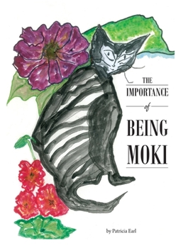 Paperback The Importance of Being Moki Book