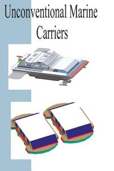 Paperback Unconventional Marine Carriers Book