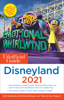 Paperback The Unofficial Guide to Disneyland 2021 Book