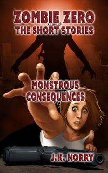 Paperback Monstrous Consequences Book
