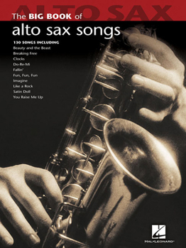 Paperback Big Book of Alto Sax Songs Book