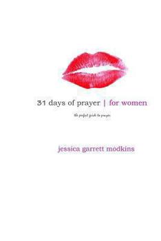 Paperback 31 Days of Prayer for Women: The Perfect Guide For Prayer Book