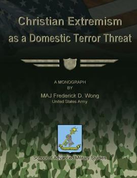 Paperback Christian Extremism as a Domestic Terror Threat Book