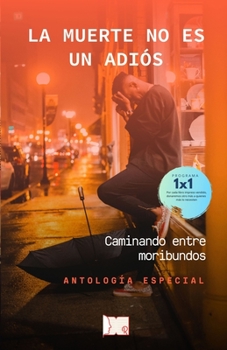 Paperback Lo Muerte No Es Un Adiós [Spanish] Book