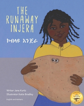 Paperback The Runaway Injera: An Ethiopian Fairy Tale in Amharic and English Book